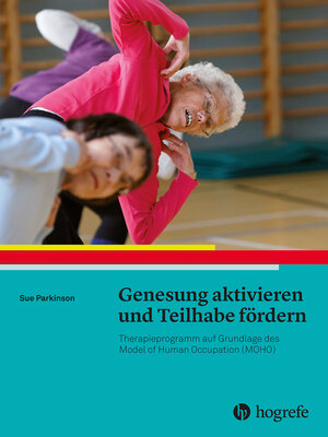 cover image of Genesung aktivieren und Teilhabe fördern